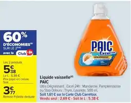 Carrefour PAIC Liquide vaisselle offre
