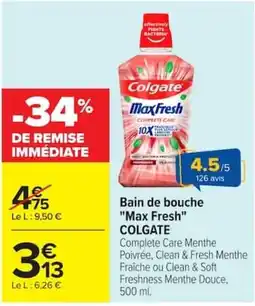 Carrefour COLGATE Bain de bouche Max Fresh offre
