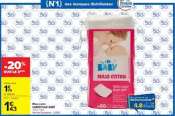 Carrefour my BABY Maxi coton offre