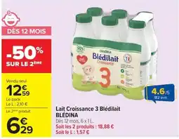 Carrefour BLEDINA Lait Croissance 3 offre