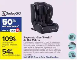 Carrefour babyGO Siège-auto i-Size "Freefix" offre