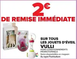 Carrefour VULLI Jouets d'éveil offre