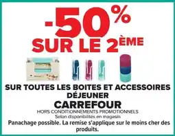Carrefour Carrefour sur toutes les boites et accessoires déjeuner offre