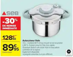 Carrefour SEB Autocuiseur Halo offre