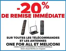 Carrefour Sur toutes les télécommandes et les antennes one for all et meliconi offre