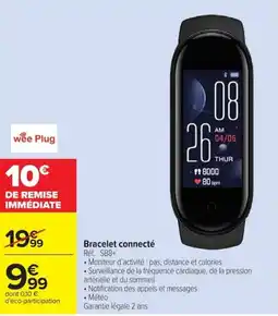 Carrefour wee Plug Bracelet connecté offre