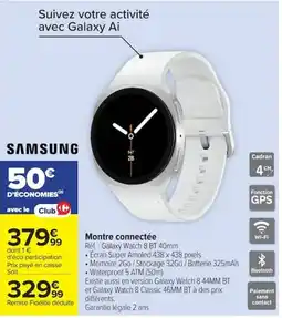 Carrefour SAMSUNG Montre connectée offre