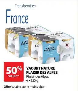 Auchan Plaisir des Alpes Yaourt Nature offre
