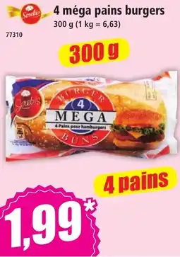 Norma Serebis 4 méga pains burgers offre