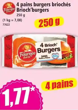 Norma Fournée dorée Brioch'burgers offre