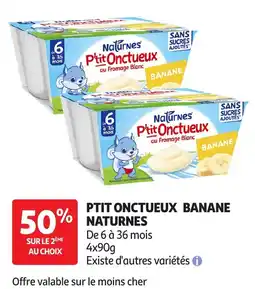 Auchan NATURNES P'tit Onctueux Banane offre