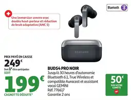 Auchan SAMSUNG BUDS4 PRO NOIR offre