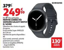 Auchan SAMSUNG MONTRE CONNECTÉE offre