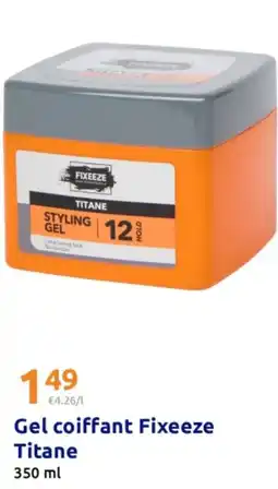 Action Fixeeze Gel coiffant Titane offre