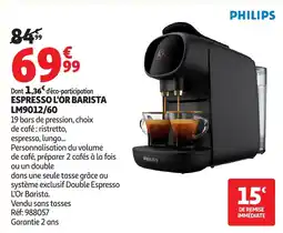 Auchan Philips espresso l'or barista offre