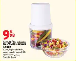 Auchan POUCE MINI HACHOIR offre
