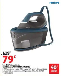 Auchan PHILIPS CENTRALE VAPEUR offre