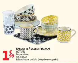 Auchan L'ASSIETTE À DESSERT Ø 19 CM offre