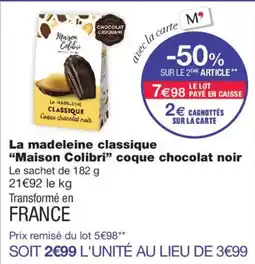 Monoprix Maison Colibri La madeleine classique offre