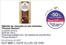 Monoprix Ferrero Rocher Tablette de chocolat au lait noisettes offre
