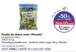 Monoprix Florette Feuille de chêne verte offre