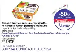 Monoprix Charles & Alice Dessert fruitier sans sucres ajoutés offre