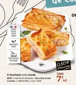 Thiriet 6 Feuilletés à la viande offre