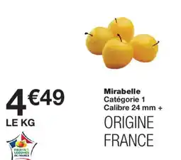 Monoprix Mirabelle offre