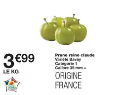 Monoprix Prune reine claude offre