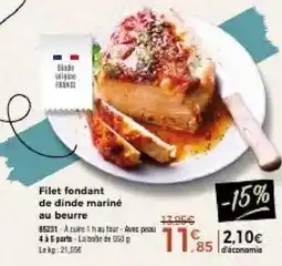 Thiriet Filet fondant de dinde mariné au beurre offre