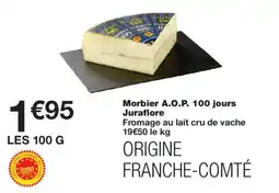 Monoprix Jurafloré Morbier A.O.P. 100 jours offre