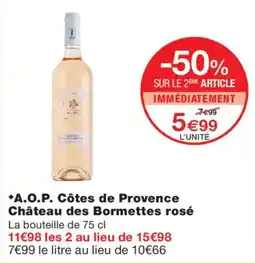 Monoprix Château des Bormenttes rosé offre