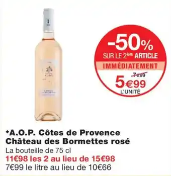 Monoprix Château des Bormenttes rosé offre