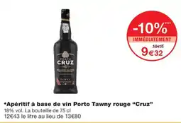 Monoprix Cruz Porto Tawny offre