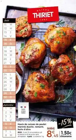 Thiriet Hauts de cuisses de poulet marines basilic romarin huile d'olive offre