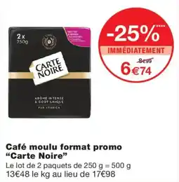 Monoprix Carte Noire Café moulu offre