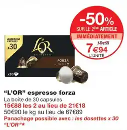 Monoprix L'OR espresso forza offre