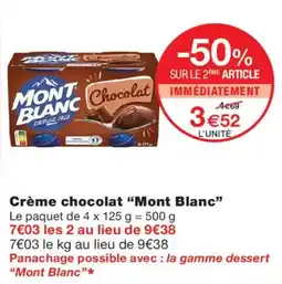 Monoprix Mont Blanc Crème chocolat offre