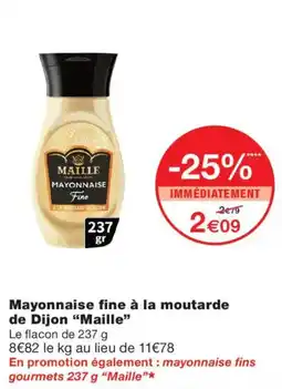 Monoprix MAILLE Mayonnaise Fine offre