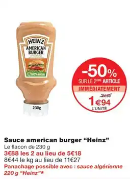 Monoprix Heinz Sauce american burger offre