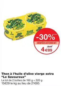 Monoprix Le Savoureux Thon à l'huile d'olive vierge extra offre