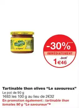 Monoprix Le savoureux Tartinable thon olives offre
