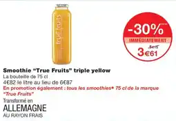 Monoprix True Fruits Smoothie offre