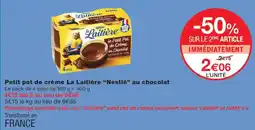 Monoprix Nestlé La Laitière Petit pot de creme au chocolat offre