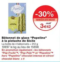 Monoprix Popelino Bâtonnet de glace a la pistache de Sicile offre