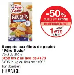 Monoprix Père Dodu Nuggets offre