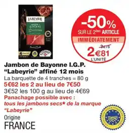 Monoprix Labeyrie Jambon de Bayonne I.G.P. offre