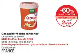 Monoprix Ferme d'Anchin Gazpacho offre