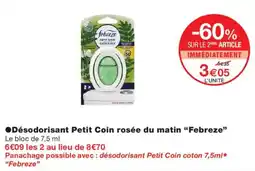 Monoprix Febreze Désodorisant Petit Coin rosée du matin offre