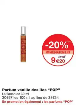 Monoprix POP! Parfum vanille des îles offre